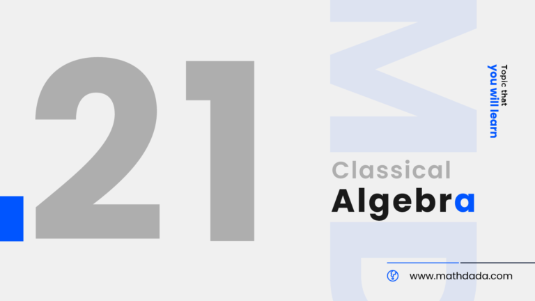 Classical Algebra