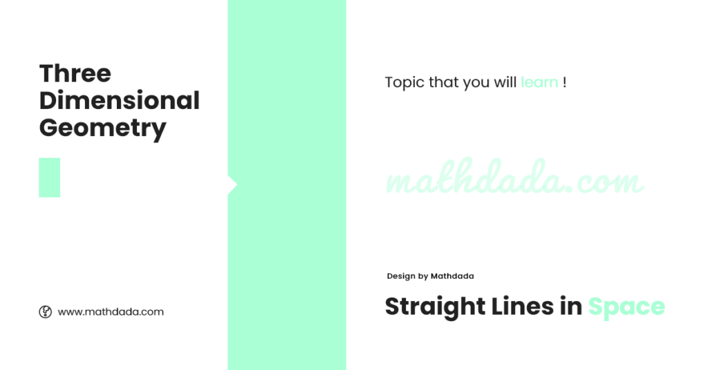 Equation of a Straight Line in three dimensional geometry