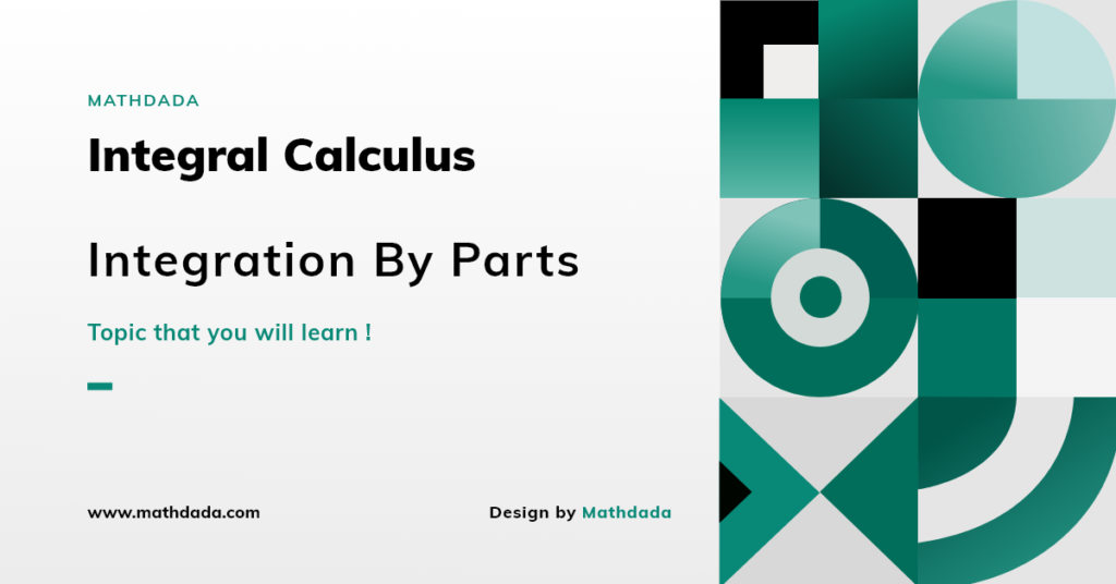 Integral Calculus Integration By Parts